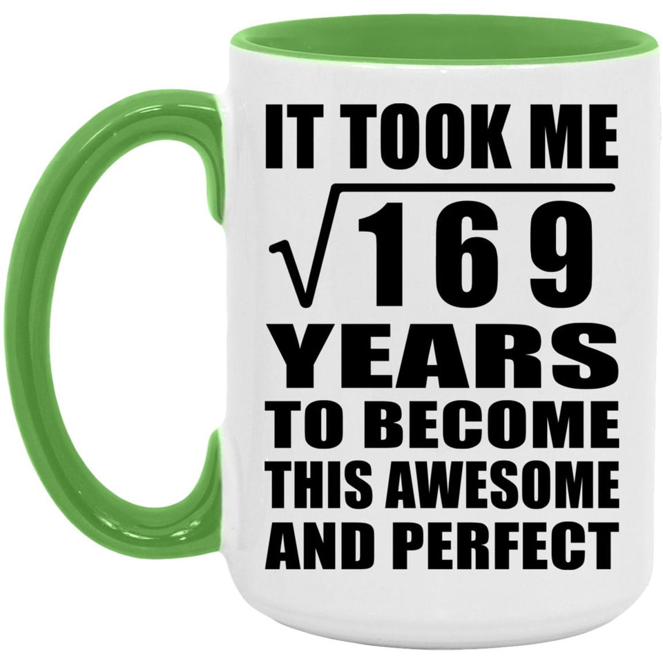 13th Birthday Took Square Root of 169 Years To Awesome - 15oz Accent Mug Green