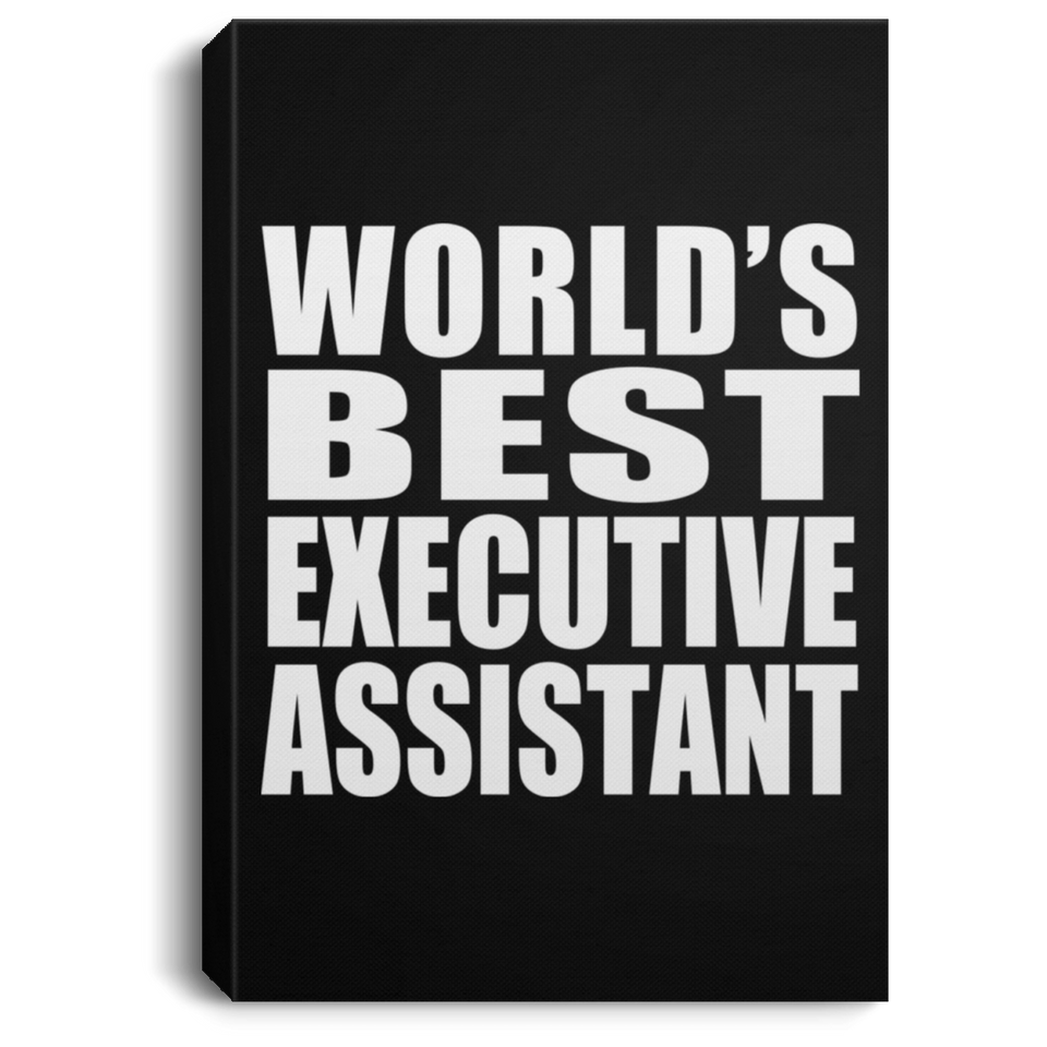 World's Best Executive Assistant - Canvas Portrait
