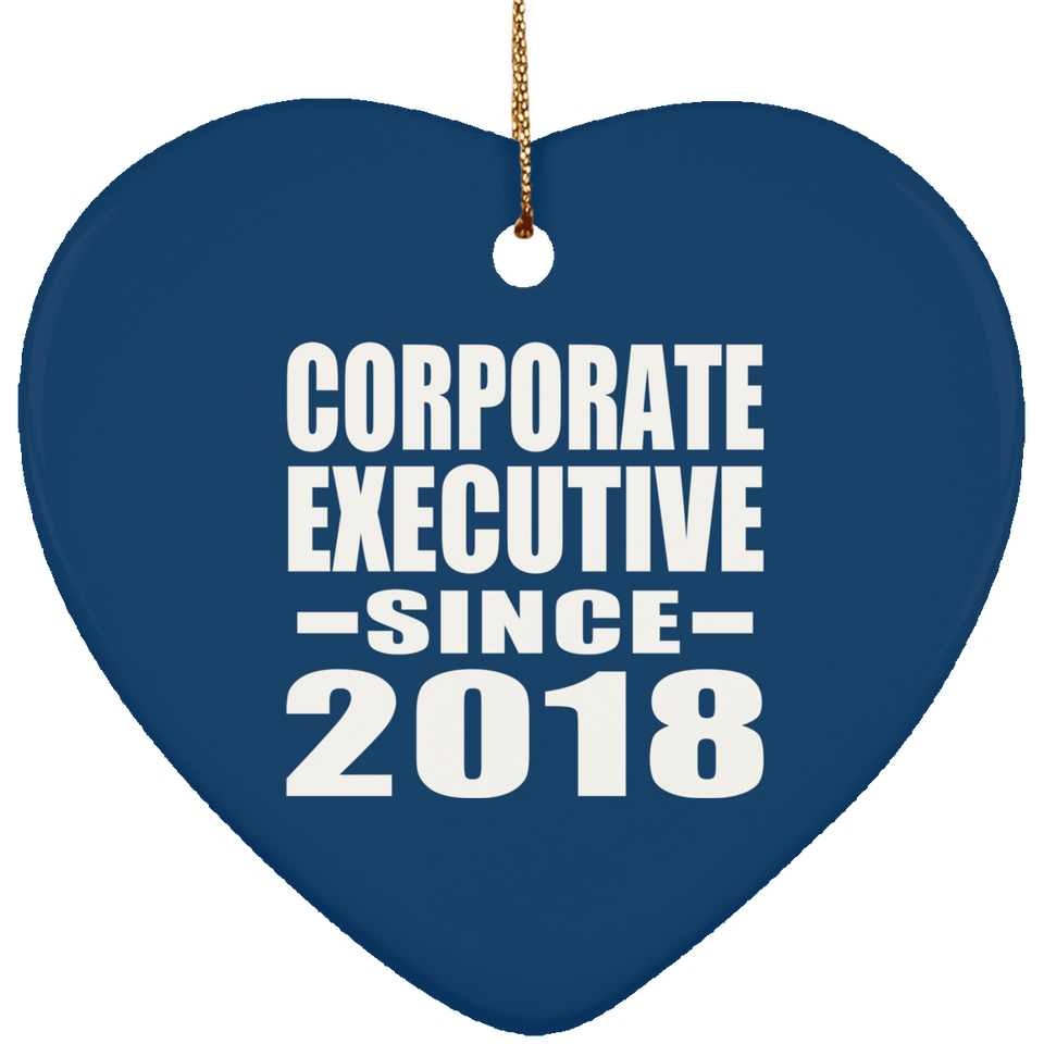 Corporate Executive Since 2018 - Heart Ornament