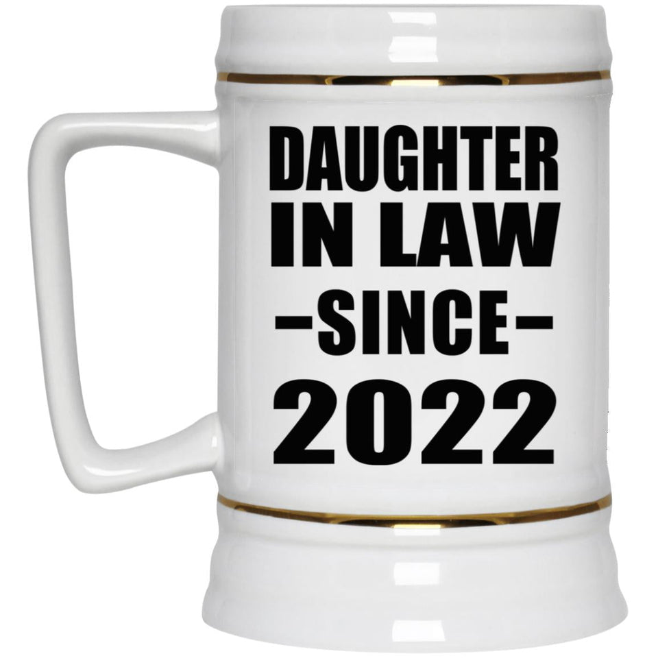 Daughter In Law Since 2022 - Beer Stein