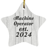 Machine Operator Established Est. 2024 - Star Ornament F