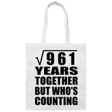 31st Anniversary Square Root of 961 Years Who's Counting - Tote Bag White