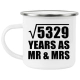 73rd Anniversary Square Root of 5329 Years As Mr & Mrs - 12oz Camping Mug