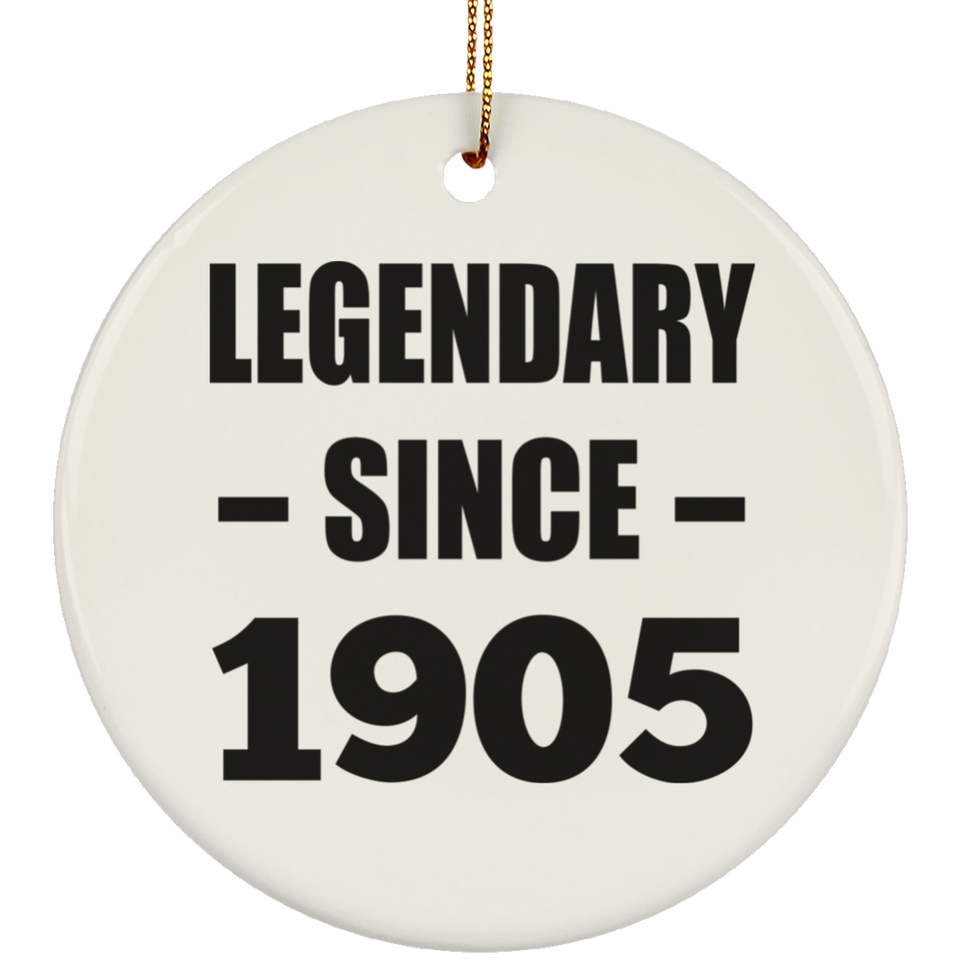 119th Birthday Legendary Since 1905 - Circle Ornament