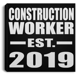 Construction Worker Established EST. 2019 - Canvas Square
