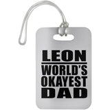 Leon World's Okayest Dad - Luggage Bag Tag