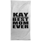 Kay Best Mom Ever - Hand Towel