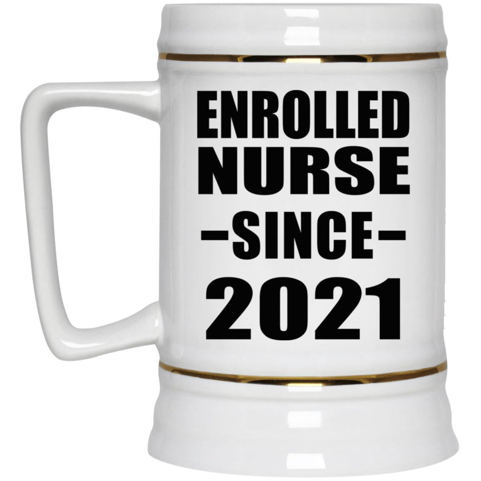 Enrolled Nurse Since 2021 - Beer Stein