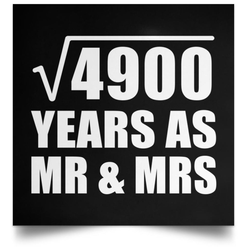 70th Anniversary Square Root of 4900 Years As Mr & Mrs - Poster Square