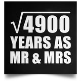 70th Anniversary Square Root of 4900 Years As Mr & Mrs - Poster Square
