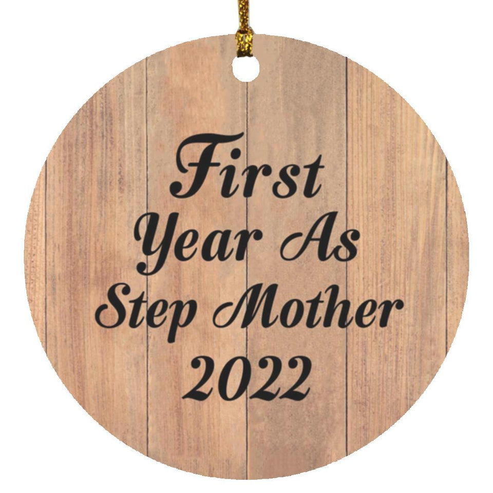 First Year As Step Mother 2022 - Circle Ornament C