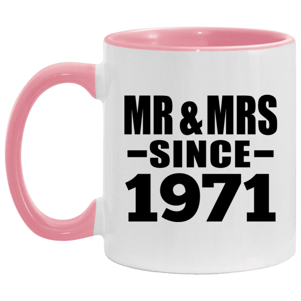 53rd Anniversary Mr & Mrs Since 1971 - 11oz Accent Mug Pink