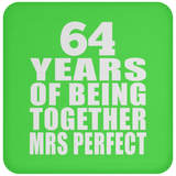 64th Anniversary 64 Years Of Being Mrs Perfect - Drink Coaster