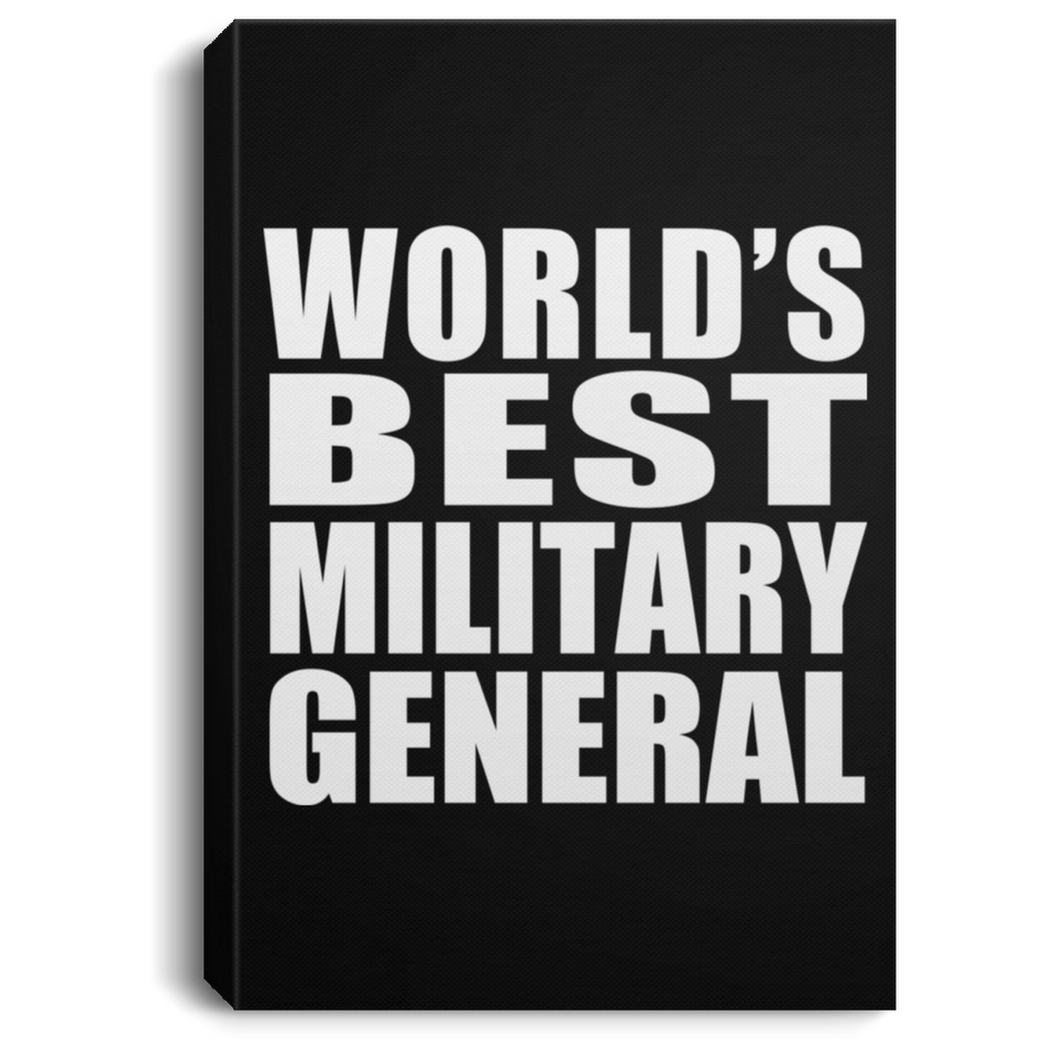 World's Best Military General - Canvas Portrait