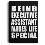 Being Executive Assistant Makes Life Special - Canvas Portrait