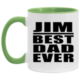 Jim Best Dad Ever - 11oz Accent Mug Green