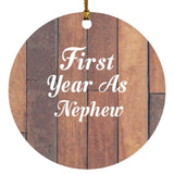 First Year As Nephew - Circle Ornament E