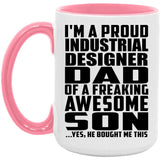 Proud Industrial Designer Dad Of Awesome Son - 15oz Accent Mug Pink