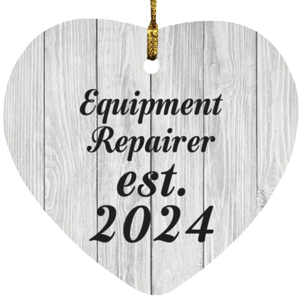 Equipment Repairer Established Est. 2024 - Heart Ornament F