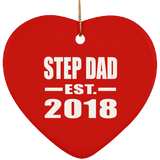 Step Dad Established EST. 2018 - Heart Ornament