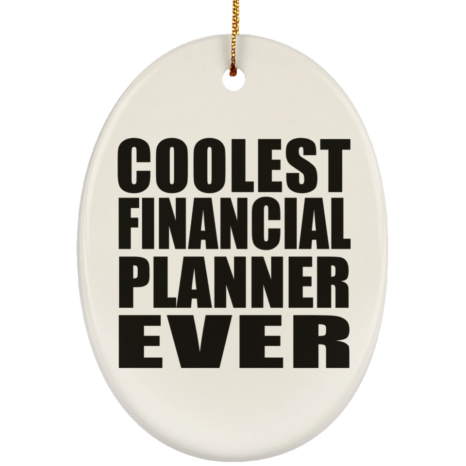 Coolest Financial Planner Ever - Oval Ornament