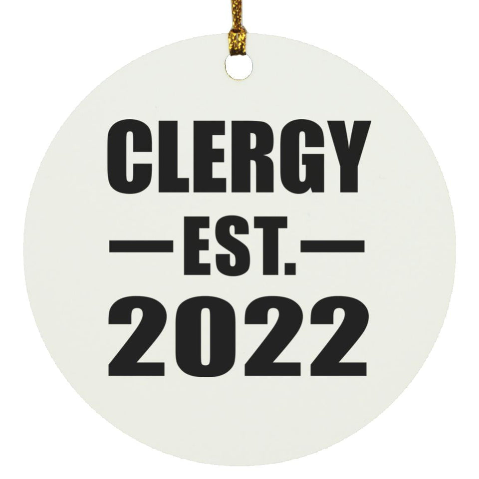 Clergy Established EST. 2022 - Circle Ornament