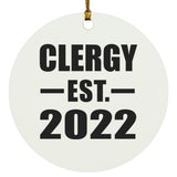 Clergy Established EST. 2022 - Circle Ornament