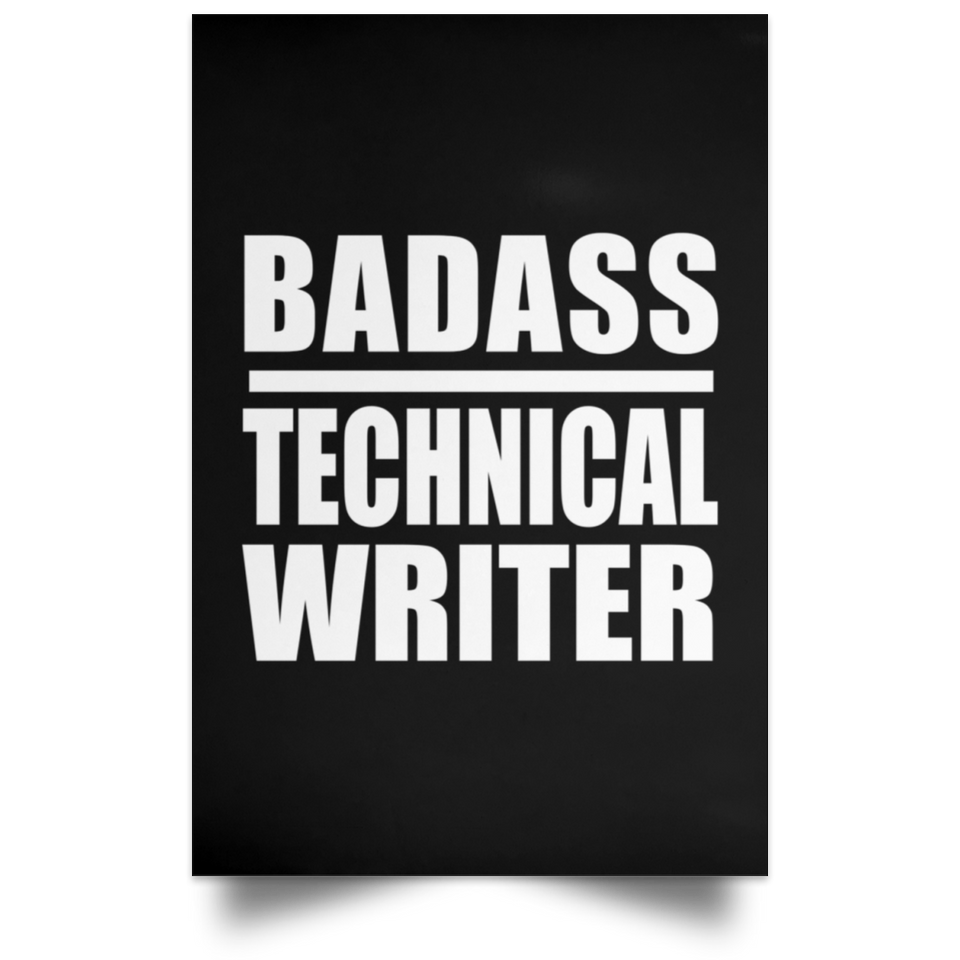 Badass Technical Writer - Poster Portrait