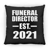 Funeral Director Established EST. 2021 - Throw Pillow Black