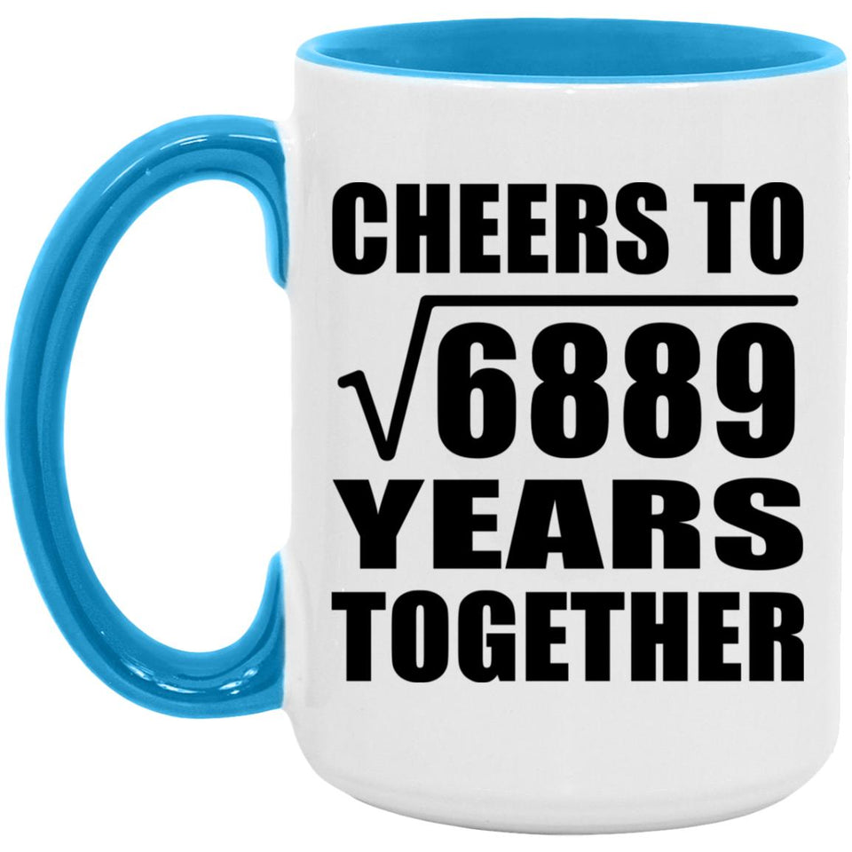 83rd Anniversary Cheers To Square Root of 6889 Years Together - 15oz Accent Mug Blue