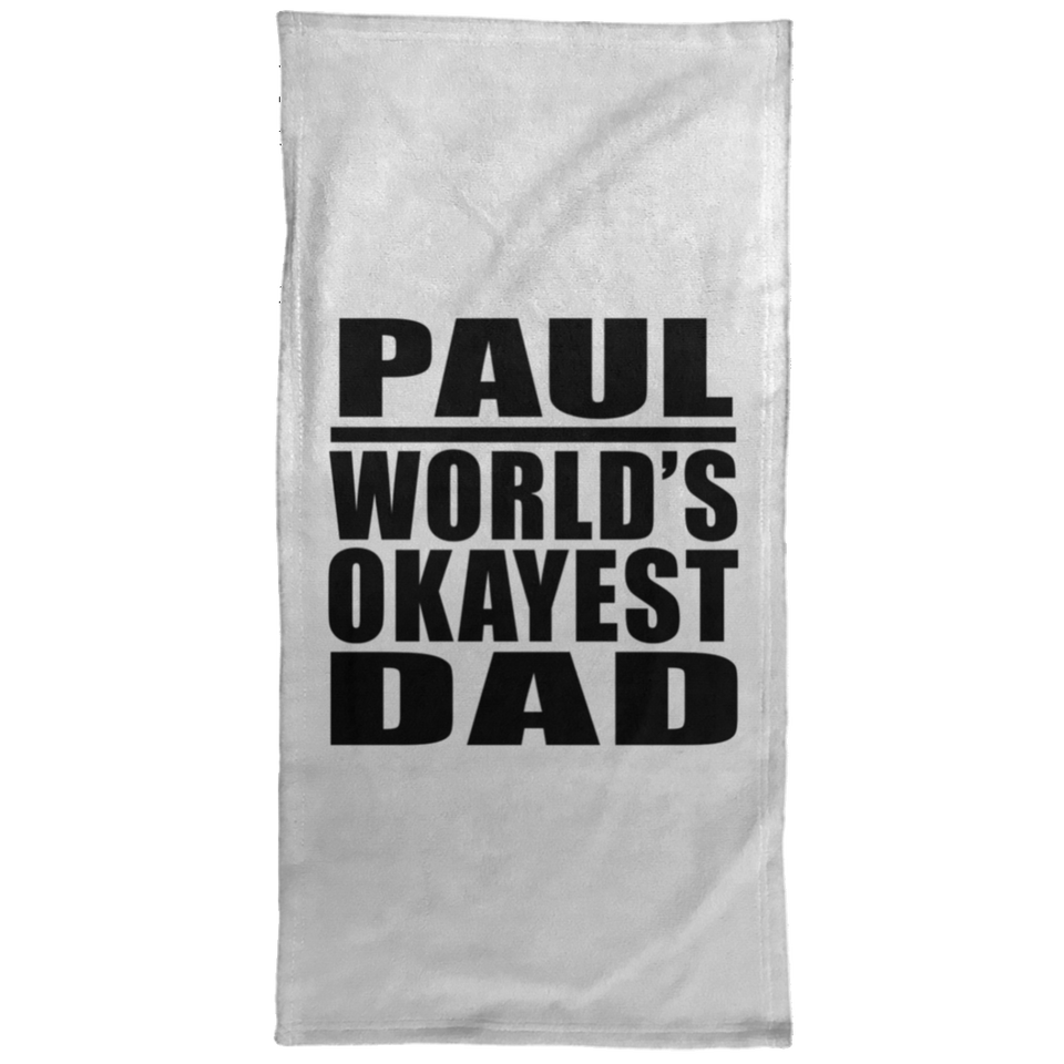 Paul World's Okayest Dad - Hand Towel