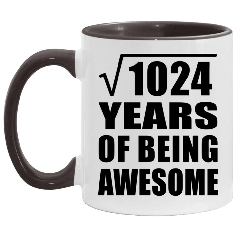 32nd Birthday Square Root of 1024 Years of Being Awesome - 11oz Accent Mug Black