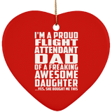 Proud Flight Attendant Dad Of Awesome Daughter - Heart Ornament
