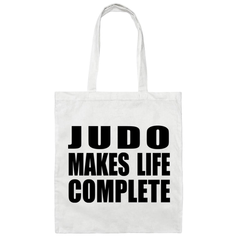 Judo Makes Life Complete - Tote Bag White