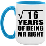 4th Anniversary Square Root of 16 Years of Being Mr Right - 15oz Accent Mug Blue