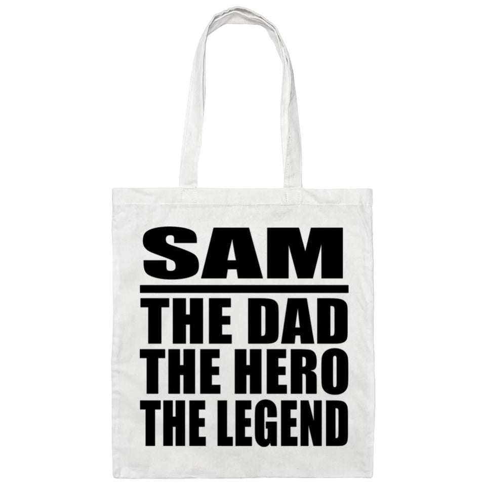 Sam The Dad The Hero The Legend - Tote Bag White