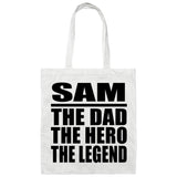 Sam The Dad The Hero The Legend - Tote Bag White