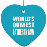 World's Okayest Father In Law - Heart Ornament