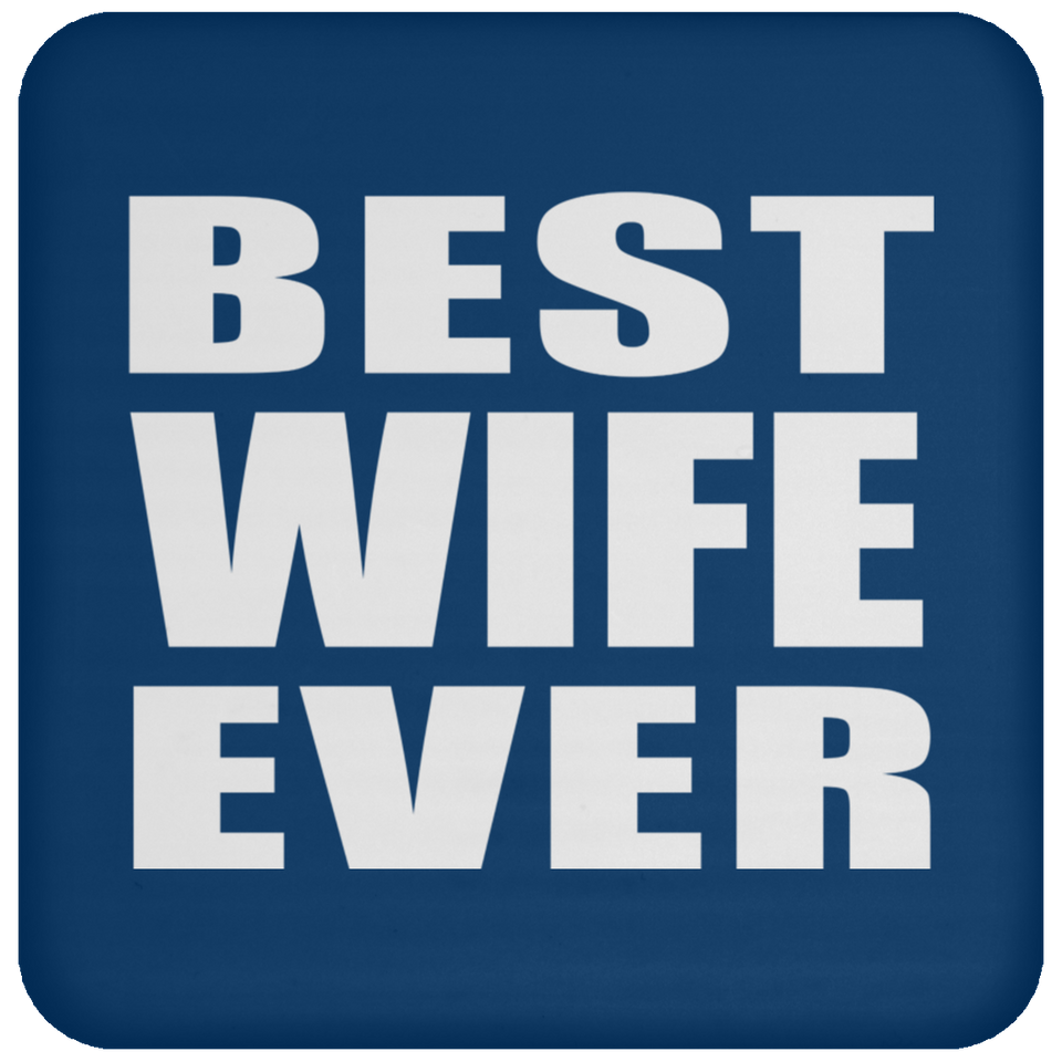 Best Wife Ever - Coaster