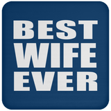 Best Wife Ever - Coaster
