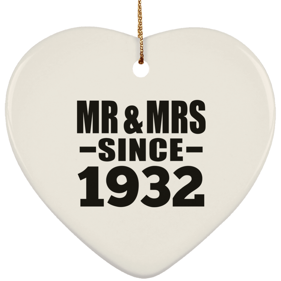 92nd Anniversary Mr & Mrs Since 1932 - Heart Ornament