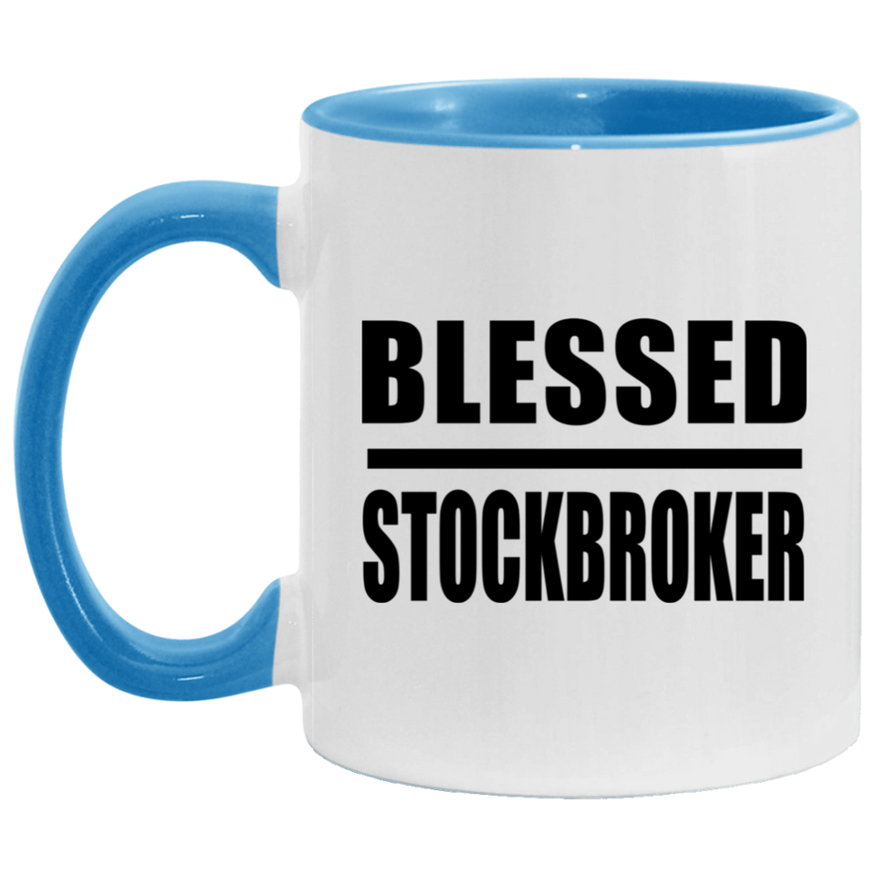 Blessed Stockbroker - 11oz Accent Mug Blue