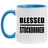 Blessed Stockbroker - 11oz Accent Mug Blue