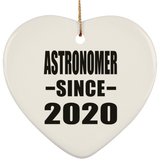 Astronomer Since 2020 - Heart Ornament