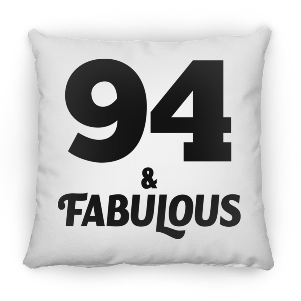 94th Birthday 94 & Fabulous - Throw Pillow