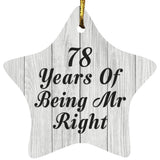 78th Anniversary 78 Years Of Being Mr Right - Star Ornament F