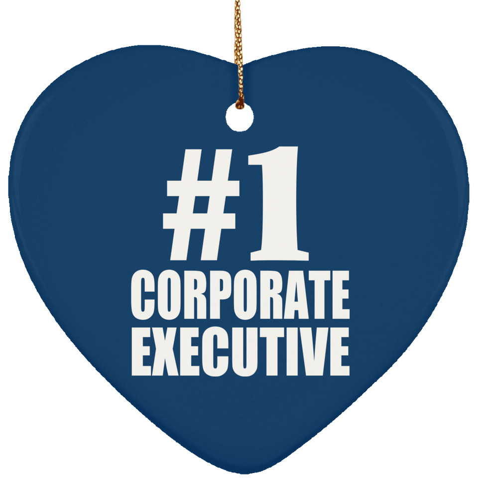 Number One #1 Corporate Executive - Heart Ornament