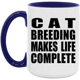Cat Breeding Makes Life Complete - 15oz Accent Mug Purple