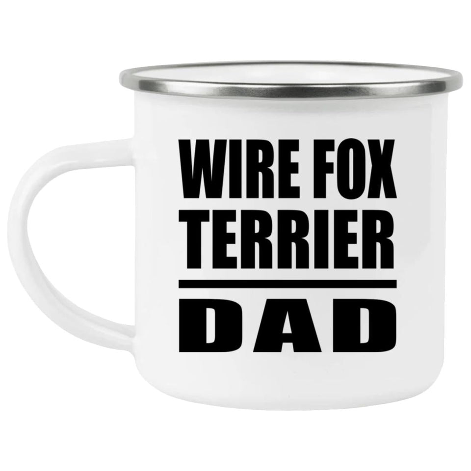 Wire Fox Terrier Dad - 12oz Camping Mug