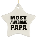 Most Awesome Papa - Star Ornament